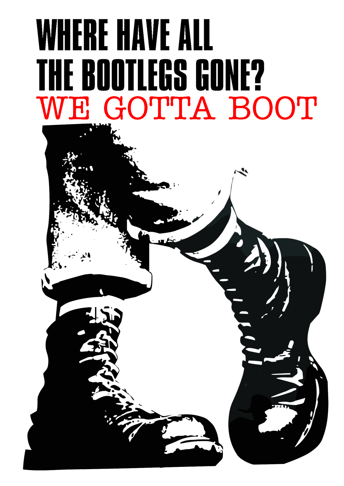We Gotta Boot